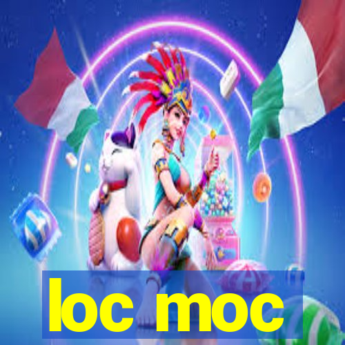 loc moc